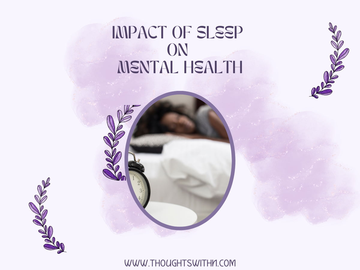 Impact of sleep on mental health