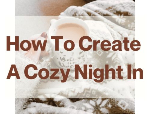 How to create a cozy night in. A soft blanket can be seen in the back.