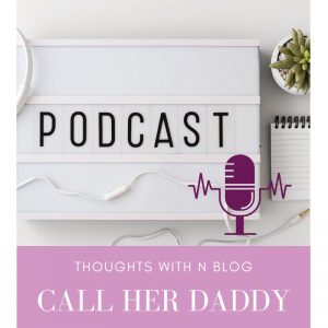 The Call Her Daddy Podcast