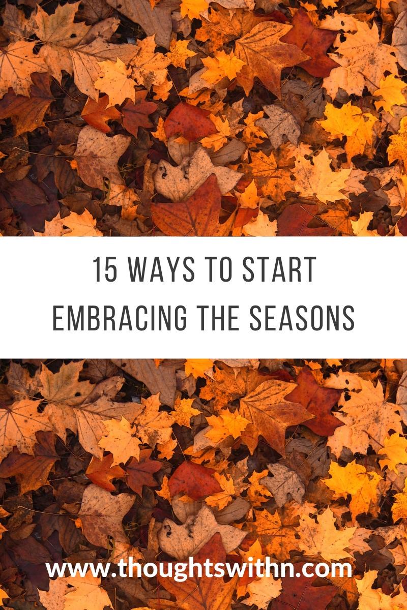 embracing the seasons