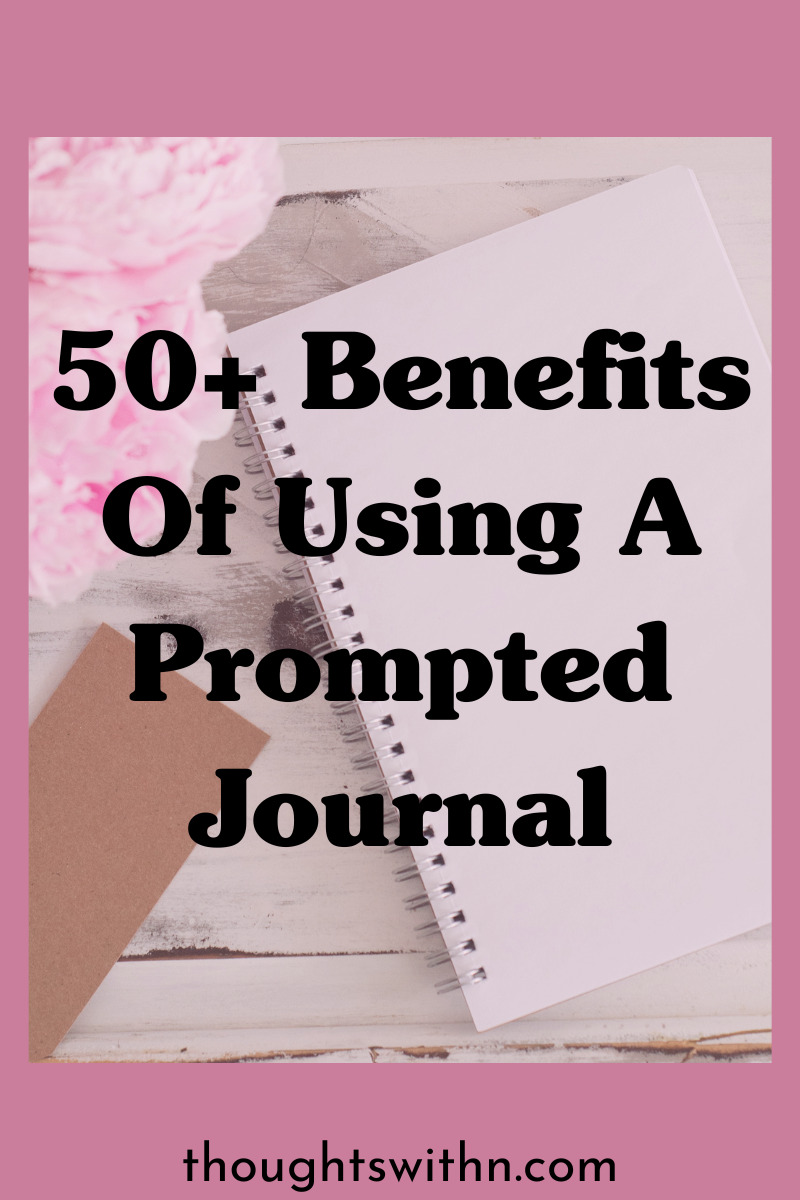 benefits of using a prompted journal