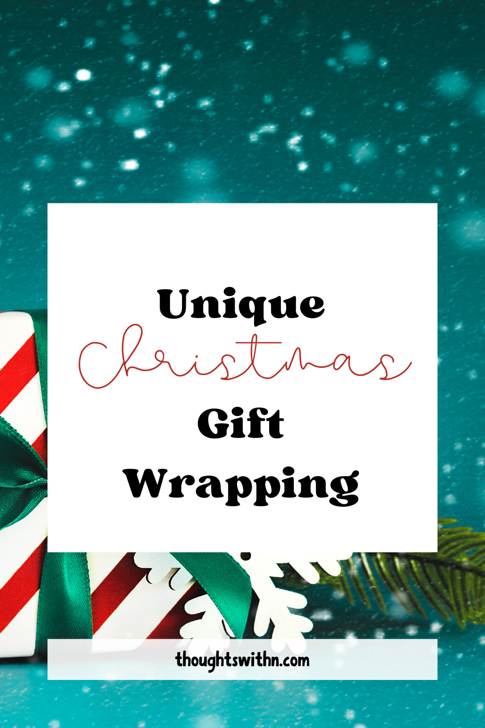 unique christmas gift wrapping